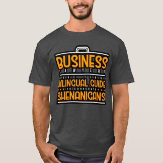 Business Lawyers Are Bilingual Guideo Corporate gi Tシャツ