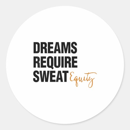 Business Quote Sweat Equity Entrepreneur  ラウンドシール (正面)