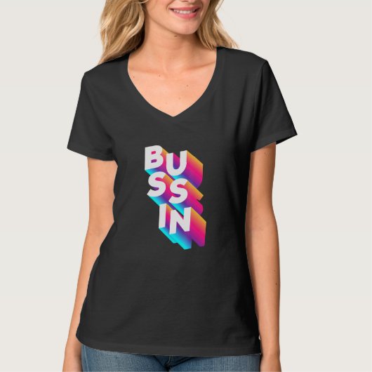 Bussin – ウイルスミームスラング関連可能 tシャツ (正面)