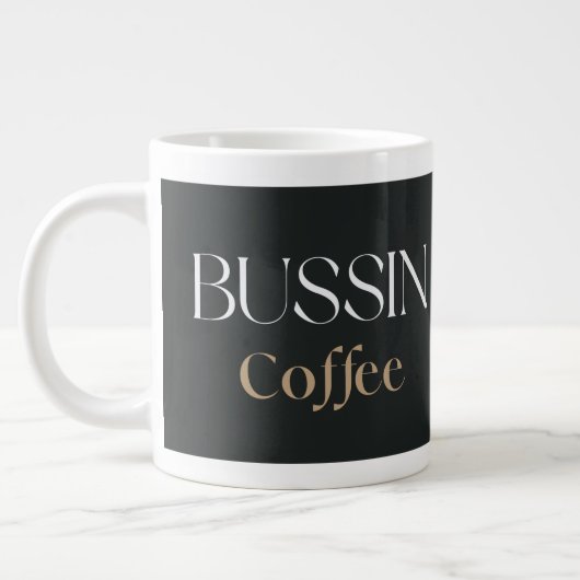 Bussin Coffee、おしゃれで面白いコーヒー好きへのギフト ジャンボコーヒーマグカップ (左)