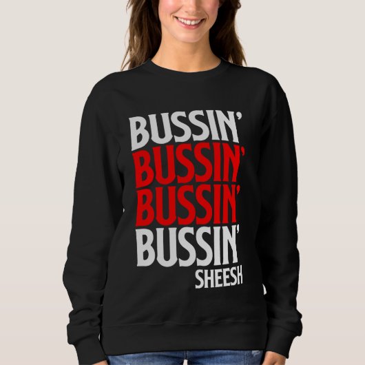 Bussin' Sheeesh Gen Z美的世代Zスラング スウェットシャツ (正面)