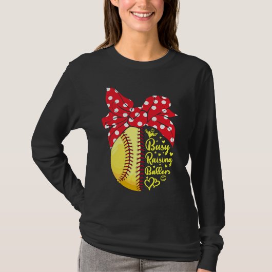 Busy Raising Ballers Funny Softball Baseball Women Tシャツ (正面)