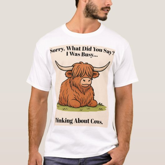 “Busy Thinking About Cows – Highland Cow Cartoon 2 Tシャツ (正面)