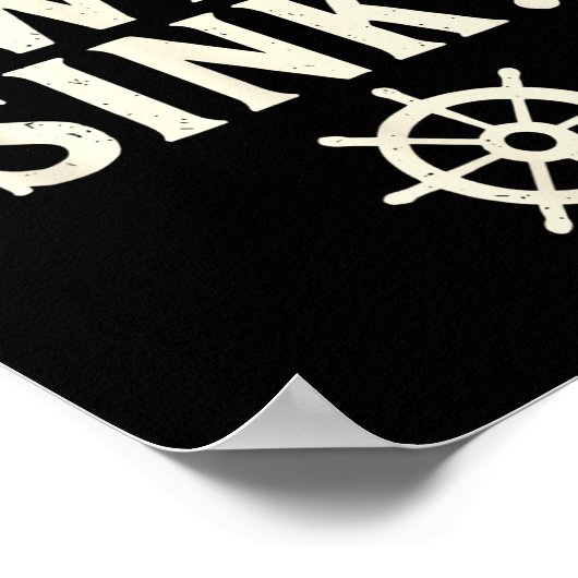 But Did We Sink Funny Boating Captain Sailor Saili ポスター (角)