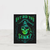 But Did We Sink Funny Rate Skull Nautical Tee  カード (正面)