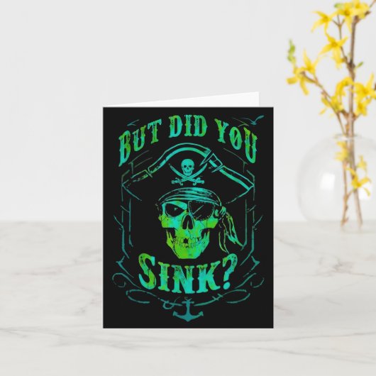 But Did We Sink Funny Rate Skull Nautical Tee カード (黄色い花)