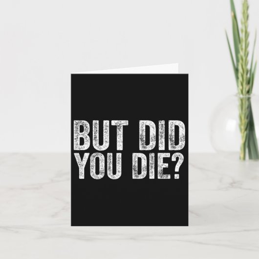 But Did You Die Funny Gym Fitness Workout  カード (正面)