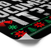 But Did You Doent It Funny Office Christmas Ugly  ポスター (角)