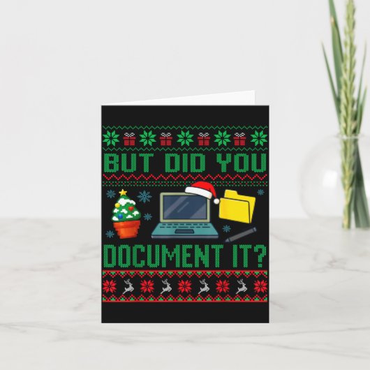 But Did You Doent It Funny Office Christmas Ugly S カード (正面)