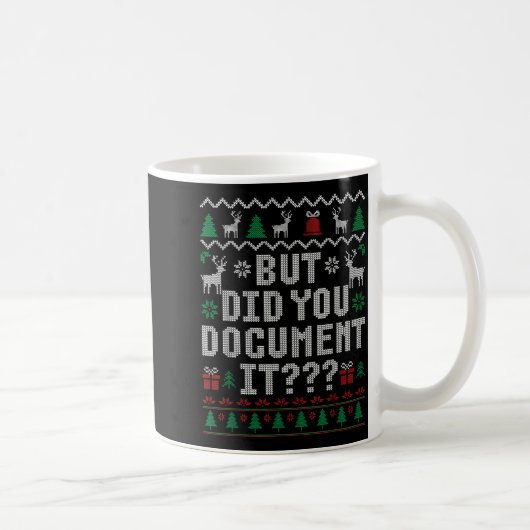 But Did You Doent It Funny Office Christmas Ugly S コーヒーマグカップ (右)