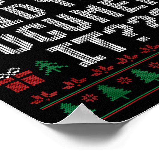 But Did You Doent It Funny Office Christmas Ugly S ポスター (角)