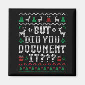 But Did You Doent It Funny Office Christmas Ugly S マグネット (正面)