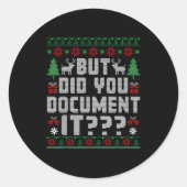 But Did You Doent It Funny Office Christmas Ugly S ラウンドシール (正面)