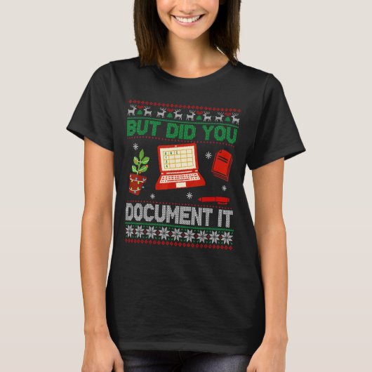But Did You Doent It Funny Office Christmas Ugly S Tシャツ (正面)