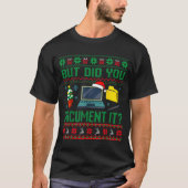 But Did You Doent It Funny Office Christmas Ugly S Tシャツ (正面)