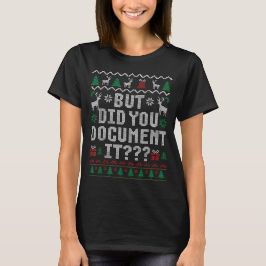 But Did You Doent It Funny Office Christmas Ugly S Tシャツ (正面)