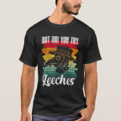 But Did You. Try. Leeches Plague Doctor Middle Age Tシャツ (正面)