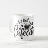 But First, Cafecito コーヒーマグカップ (正面左)