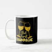 But First Champagne Funny New Year Holiday-season  コーヒーマグカップ (左)