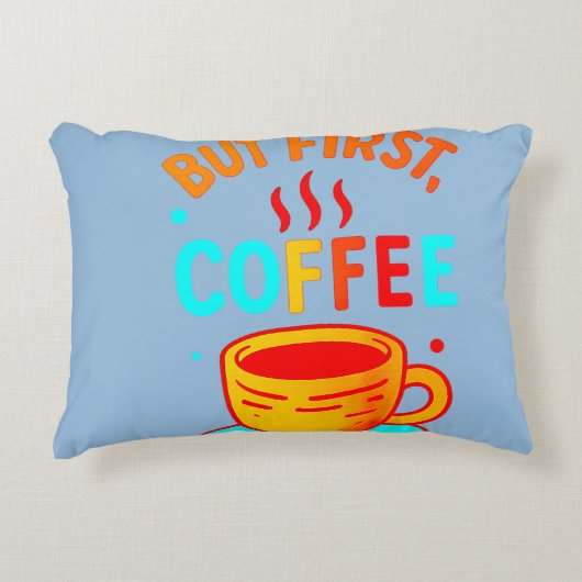But First, Coffee アクセントクッション (正面)
