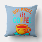 But First, Coffee クッション (正面)