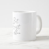 But first coffee ジャンボコーヒーマグカップ (正面右)