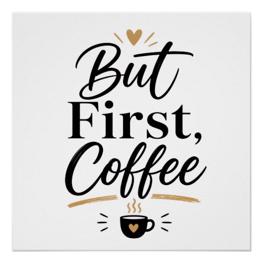 But first coffee  ポスター (正面)