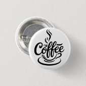 But First Coffee | モダンな手書き風タイポグラフィーデザインD 缶バッジ (正面&裏面)