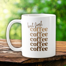 But First Coffee リピート ブラウン ベージュ タイポグラフィ