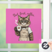 But First, Coffee Cat ウィンドウサイン (ホーム)