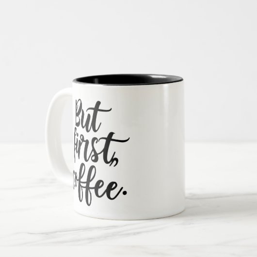 But First Coffee | Chic Modern Script Typography D ツートーンマグカップ (正面左)