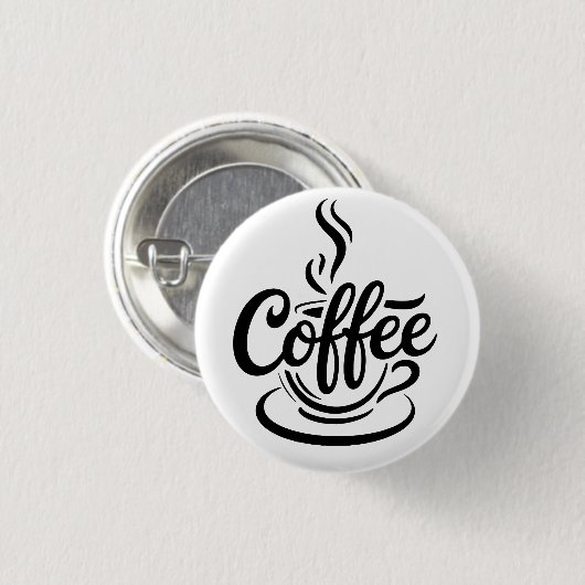 But First Coffee | Chic Modern Script Typography D 缶バッジ (正面&裏面)