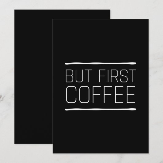 But first coffee funny caffeine quotes white サンキューカード (正面/裏面)