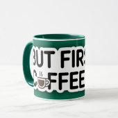 But First, Coffee,Funny Quote Mug for Coffee Lover マグカップ (正面左)