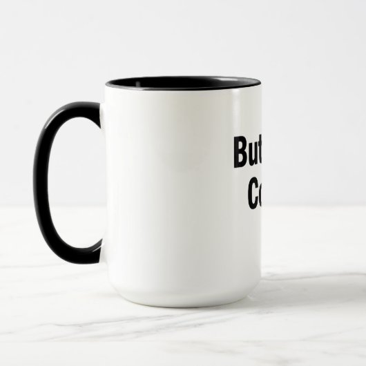 But First Coffee – Minimalist Mug with Steaming Cu マグカップ (左)
