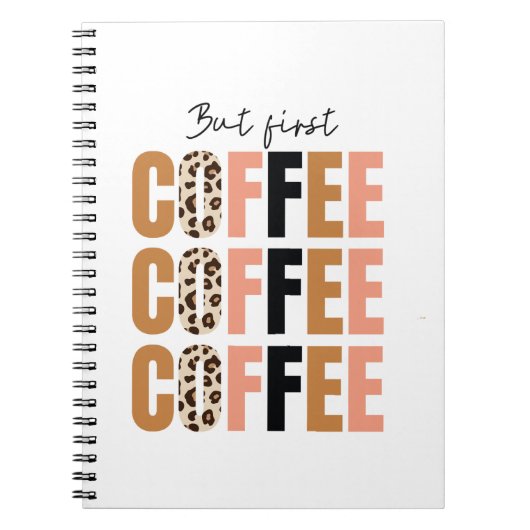 But First, Coffee Mug – Classic Morning Motivation ノートブック (正面)