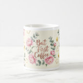 But First Coffee Mug | Floral Rose Gold Coffee Cup コーヒーマグカップ (中央)