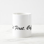 But First, Coffee Mug – Perfect Gift for Coffee コーヒーマグカップ (中央)