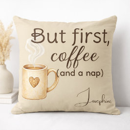 But First Coffee Nap Funny Beige Brown クッション