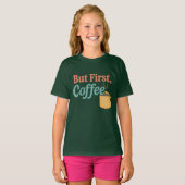 But First Coffee Retro Mug Design | Trendy Quote T Tシャツ (正面フル)