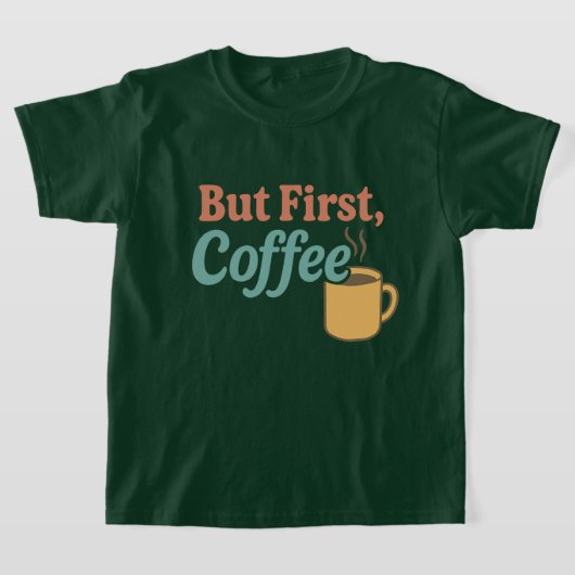But First Coffee Retro Mug Design | Trendy Quote T Tシャツ (レイダウン)