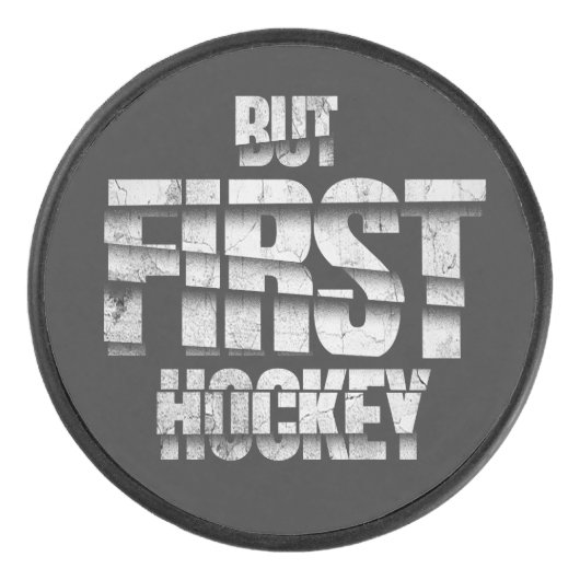 But First Hockey – Funny Hockey Lover Quote Design アイスホッケーパック (正面)