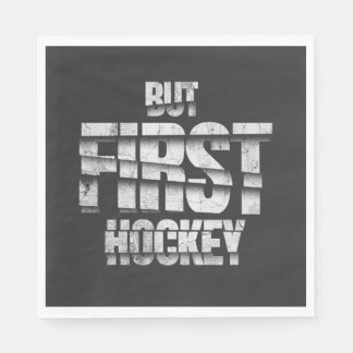 But First Hockey – Funny Hockey Lover Quote Design スタンダードランチョンナプキン