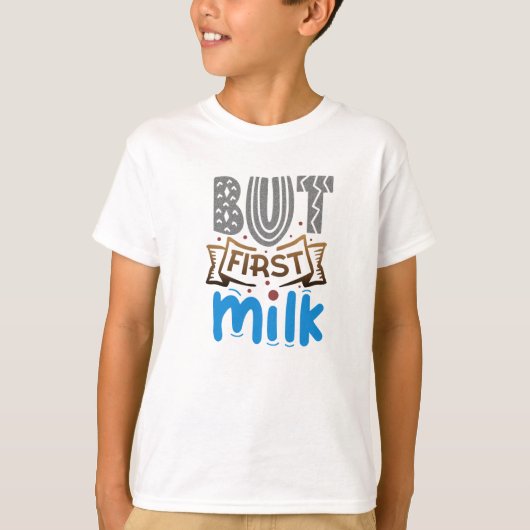 But First Milk Boy's Tシャツ (正面)