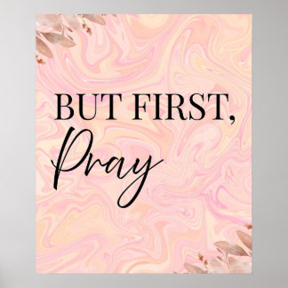 But first pray poster | Christian wall art |  ポスター