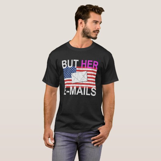But Her Emails 2 Tシャツ (正面フル)