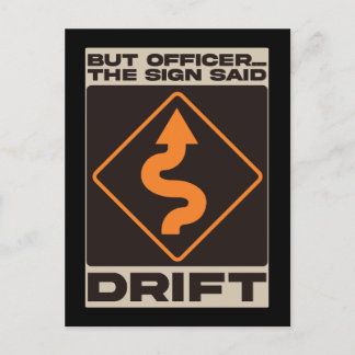 But Officer, The Sign Said Drift ポストカード