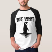 But Why Penguin, Penguin Walking Graphic Tシャツ (正面)