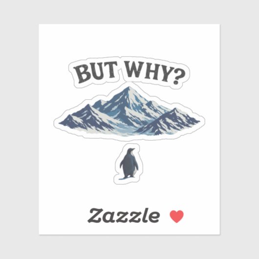 But Why? Penguin Sticker – Funny Confused Penguin シール (シート)