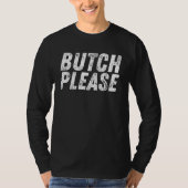 Butch pride lgbtq pride butch lesbian tシャツ (正面)